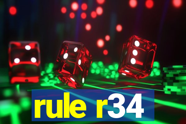 rule r34